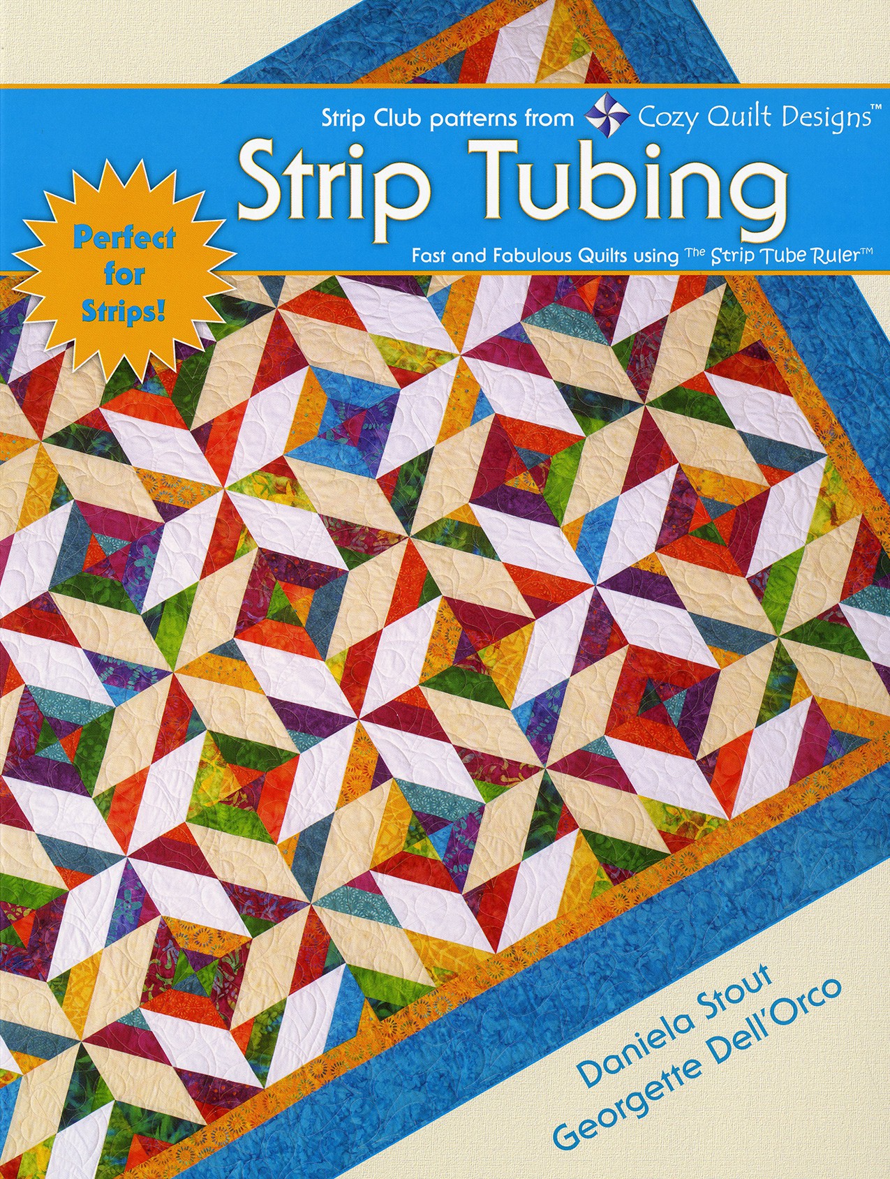 Cozy Quilt Designs Strip Tubing Softcover