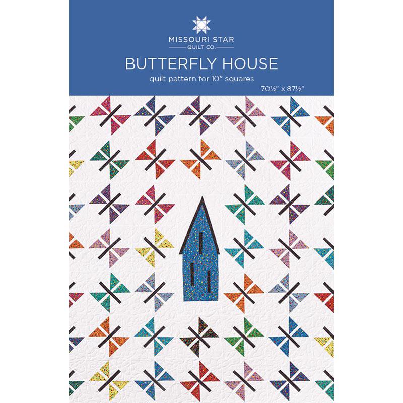 Missouri Star Butterfly House Quilt Pattern The Quilt Shop