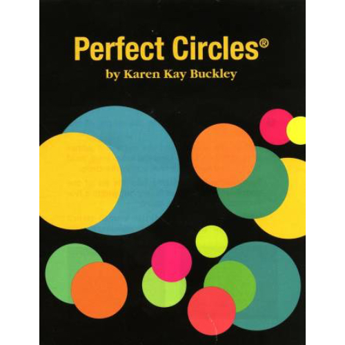 Perfect Circles By Karen Kay Buckley