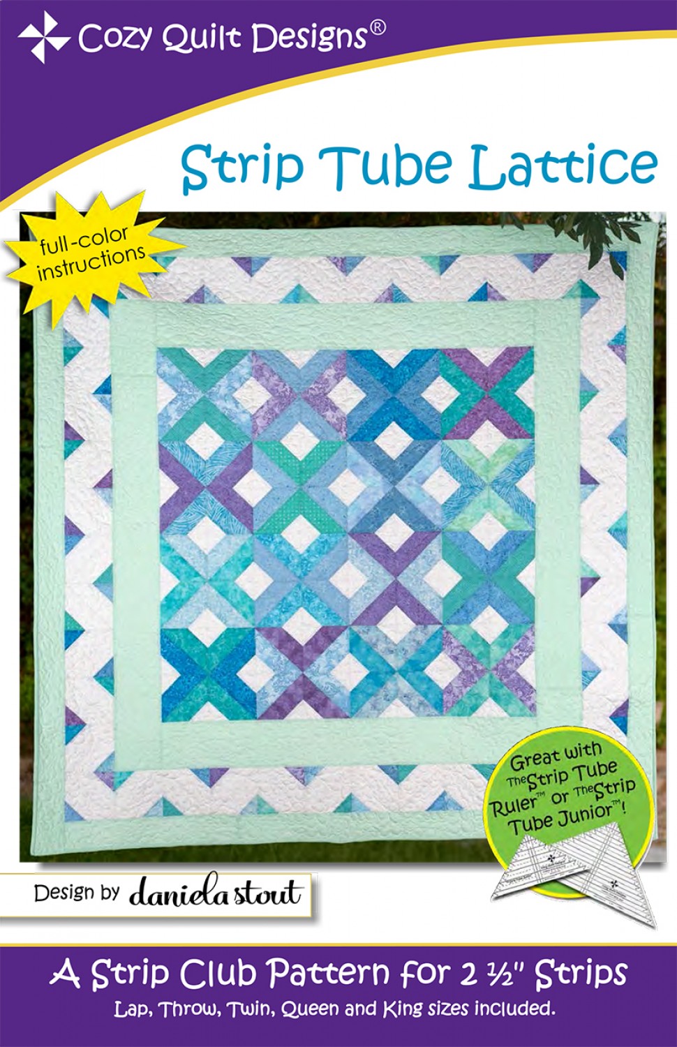 Cozy Quilt Designs Strip Tube Lattice Quilt Pattern