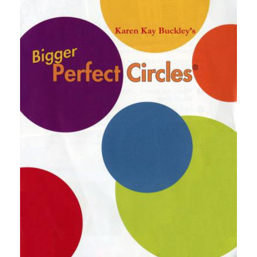 Perfect Bigger Circles By Karen Kay Buckley
