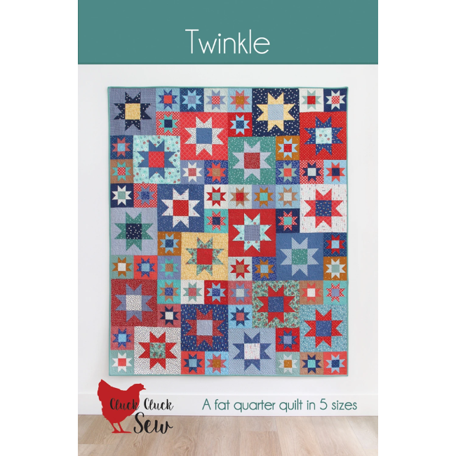 Twinkle - Quilt Pattern - Cluck Cluck Sew - The Quilt Shop