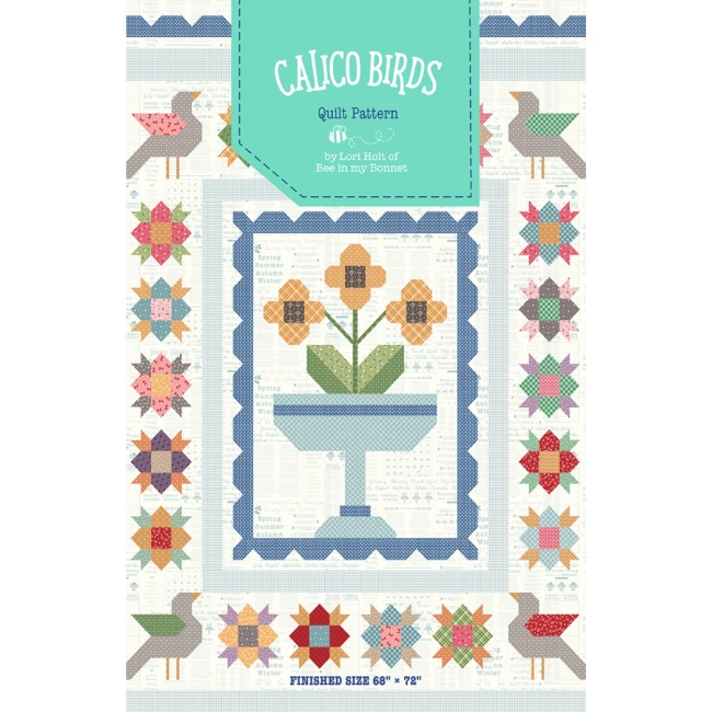 Calico Birds Quilt Pattern - Lori Holt - The Quilt Shop
