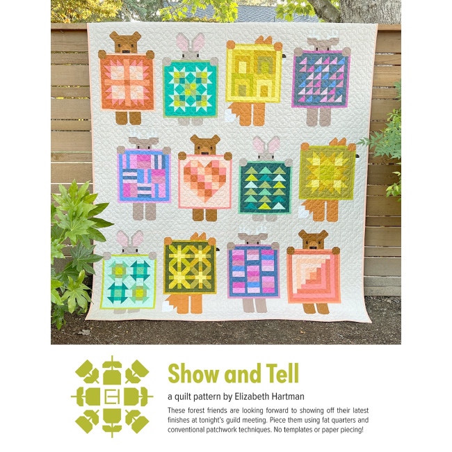 Show And Tell Quilt Pattern - Elizabeth Hartman - The Quilt Shop