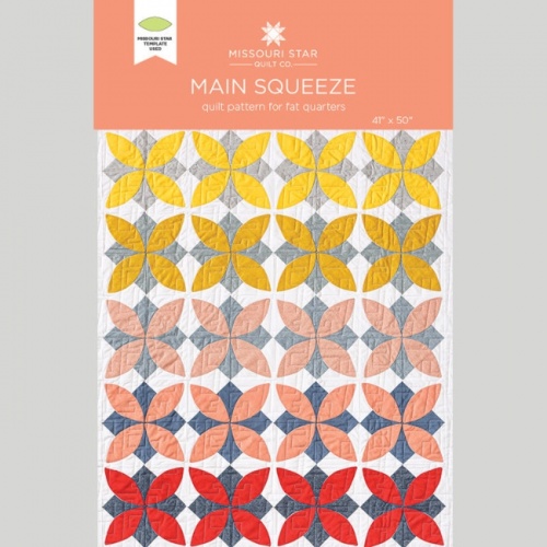 Missouri Star - Main Squeeze - Quilt Pattern