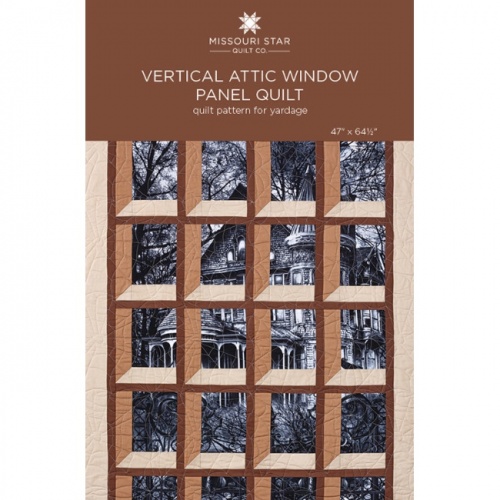 Missouri Star - Vertical Attic Window Panel - Quilt Pattern